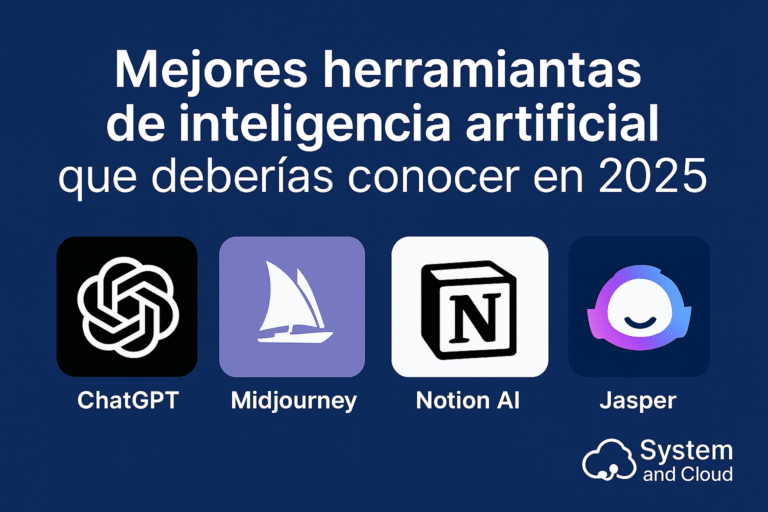 Imagen representativa de las mejores herramientas de inteligencia artificial en 2025, incluyendo ChatGPT, MidJourney y otras, por System and Cloud